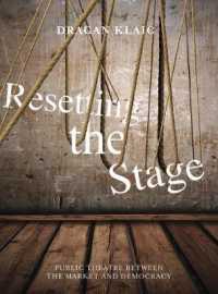 Resetting the Stage : Public Theatre between the Market and Democracy