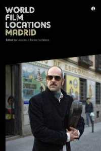 映画の中のマドリッド<br>World Film Locations: Madrid (World Film Locations)