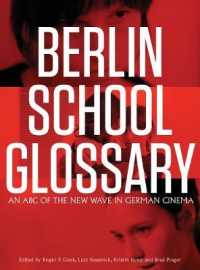 Berlin School Glossary : An ABC of the New Wave in German Cinema