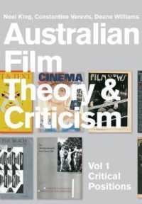 Australian Film Theory and Criticism : Volume 1: Critical Positions