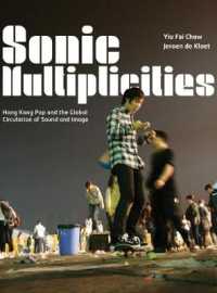 Sonic Multiplicities : Hong Kong Pop and the Global Circulation of Sound and Image