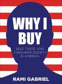 Why I Buy : Self, Taste, and Consumer Society in America