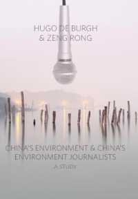 China's Environment and China's Environment Journalists : A Study
