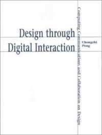 Design through Digital Interaction : Computing, Communication and Collaboration in Design