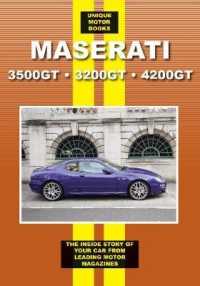 Maserati 3500GT * 3200GT * 4200GT : The inside Story of Your Car from Leading Motor Magazines