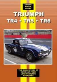 Triumph TR4 TR5 TR6 (Unique Motor Books)