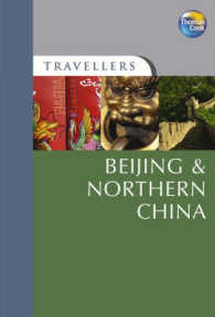 Thomas Cook Travellers Beijing & Northern China (Travellers Guides) （4TH）