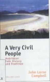 A Very Civil People : Hebridean Folk History and Tradition