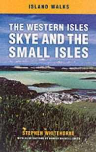 The Western Isles, Skye and the Small Isles (Island Walks)
