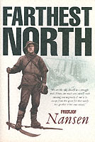Farthest North : The Exploration of the Fram 1893-1896