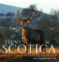 Fauna Scotica : Animals and People in Scotland