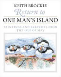 Return to One Man's Island : Paintings and Sketches from the Isle of May