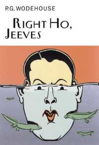 Right Ho, Jeeves (Everyman's Library P G Wodehouse)