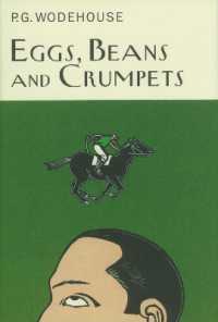 Eggs, Beans and Crumpets (Everyman's Library P G Wodehouse)
