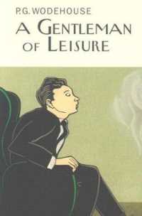A Gentleman of Leisure (Everyman's Library P G Wodehouse)
