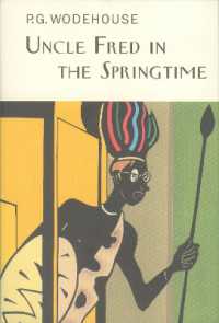 Uncle Fred in the Springtime (Everyman's Library P G Wodehouse)