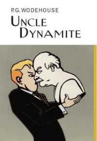 Uncle Dynamite (Everyman's Library P G Wodehouse)
