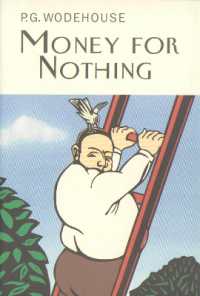 Money for Nothing (Everyman's Library P G Wodehouse)