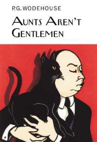 Aunts Aren't Gentlemen (Everyman's Library P G Wodehouse)