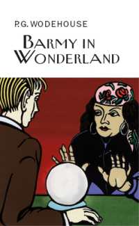 Barmy in Wonderland (Everyman's Library P G Wodehouse)