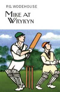 Mike at Wrykyn (Everyman's Library P G Wodehouse)