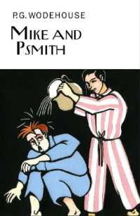 Mike and Psmith (Everyman's Library P G Wodehouse)
