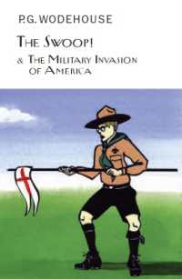 The Swoop! & the Military Invasion of America (Everyman's Library P G Wodehouse)
