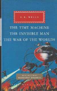 The Time Machine, the Invisible Man, the War of the Worlds (Everyman's Library Classics)