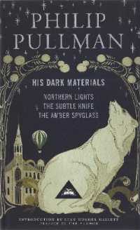 His Dark Materials : Gift Edition including all three novels: Northern Lights, the Subtle Knife and the Amber Spyglass (Everyman's Library Classics)