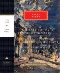 Journey to the Centre of the Earth, 20,000 Leagues under the Sea, Round the World in Eighty Days (Everyman's Library Classics)