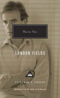 London Fields (Everyman's Library Contemporary Classics)