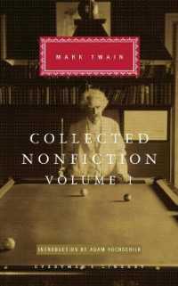 Collected Nonfiction Volume 1 : Selections from the Autobiography, Letters, Essays, and Speeches (Everyman's Library Classics)