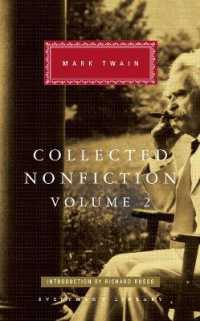Collected Nonfiction Volume 2 : Selections from the Memoirs and Travel Writings (Everyman's Library Classics)