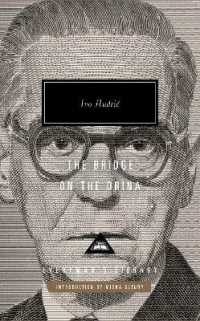 The Bridge on the Drina (Everyman's Library Contemporary Classics)
