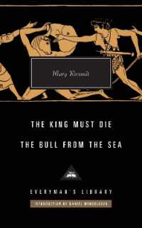 The King Must Die / the Bull from the Sea (Everyman's Library Classics)