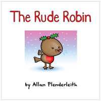The Rude Robin
