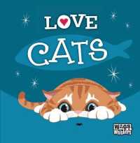 Love Cats (Wags & Whiskers Gift Books)
