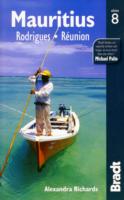 Bradt Mauritius : Rodrigues - Reunion (Bradt Travel Guide. Mauritius) （8TH）
