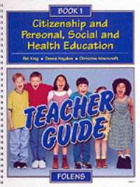Citizenship and Personal, Social and Health Education (Citizenship & Pshe S.)