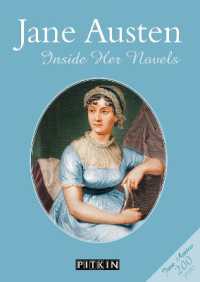 Jane Austen: Inside Her Novels
