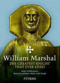 William Marshal : The Greatest Knight That Ever Lived