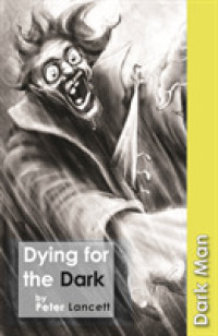 Dying for the Dark : Set Three (Dark Man)