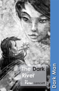 The Dark River (Dark Man Set 4)