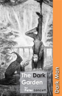 The Dark Garden (Dark Man)