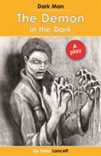 The Demon in the Dark : Dark Man Plays (Dark Man)