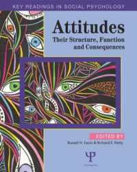 態度読本：構造、機能、帰結<br>Attitudes : Their Structure, Function and Consequences (Key Readings in Social Psychology)