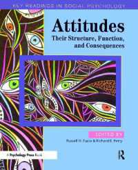 態度読本：構造、機能、帰結<br>Attitudes : Their Structure, Function and Consequences (Key Readings in Social Psychology)