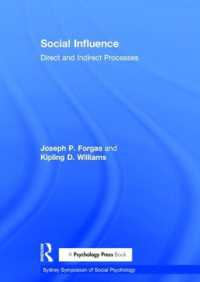 社会的影響：直接的・間接的過程<br>Social Influence : Direct and Indirect Processes (Sydney Symposium of Social Psychology)
