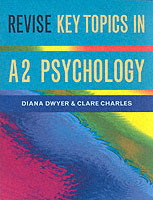 Revise Key Topics in A2 Psychology -- Paperback