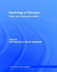 テロリズムの心理学：読本<br>Psychology of Terrorism : Classic and Contemporary Insights (Key Readings in Social Psychology)